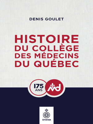 cover image of Histoire du Collège des médecins du Québec